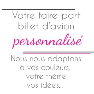 Faire part billet d'avion sur mesure